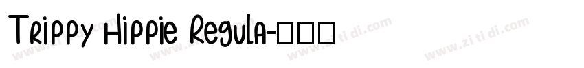 Trippy Hippie Regula字体转换